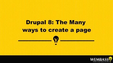 Drupal 8: The Many ways to create a page